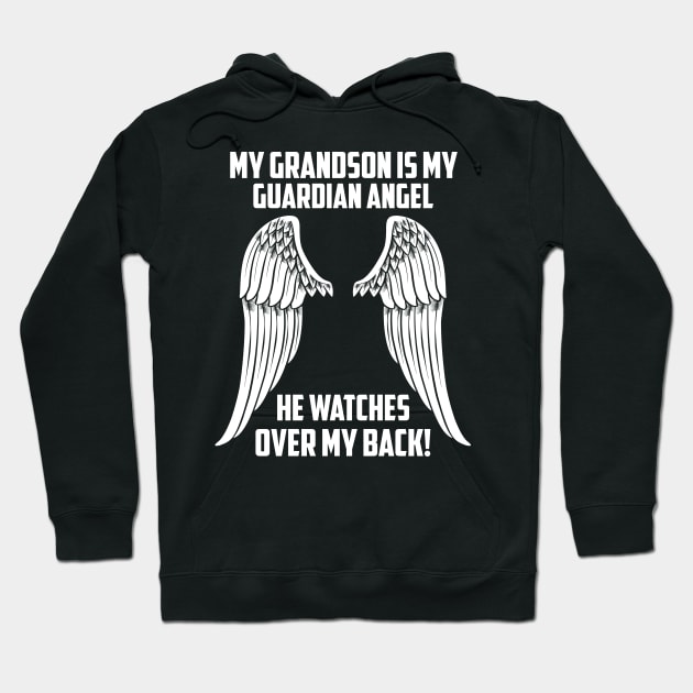 MY GRANDSON ÍS MY GUARDIAN ANGEL Hoodie by bee123